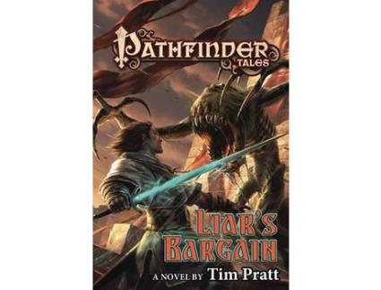 Livro Pathfinder Tales: Liar'S Bargain de TIM PRATT ( Inglês )