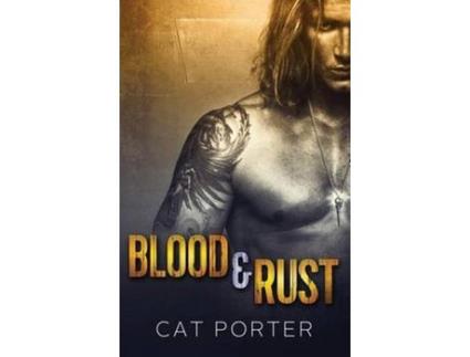 Livro Blood &Amp; Rust de Cat Porter ( Inglês )