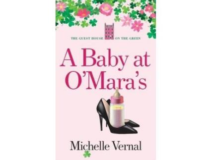 Livro A Baby At O'Mara'S de Michelle Vernal ( Inglês )
