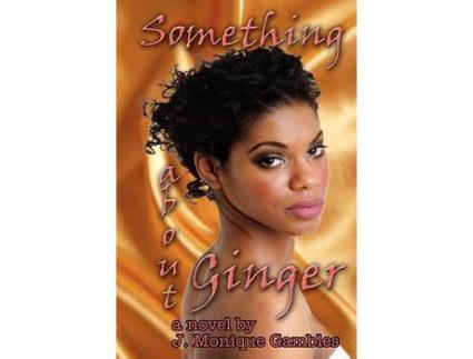 Livro Something About Ginger de Jeannine Monique Gambles ( Inglês )