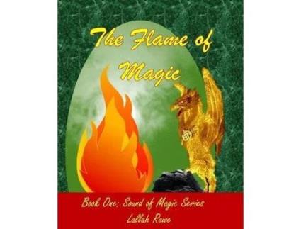 Livro The Flame Of Magic: Something Is Wrong With Magic de Betty Lou Graves ( Inglês )