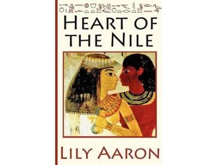 Livro Heart Of The Nile de Lily Aaron ( Inglês )