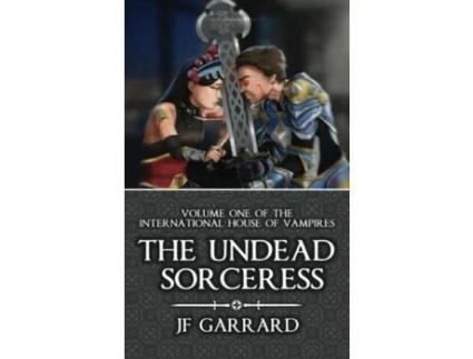 Livro The Undead Sorceress de J F Garrard ( Inglês )