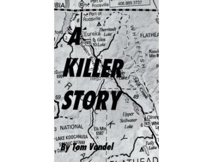 Livro A Killer Story de Tom Vandel ( Inglês )