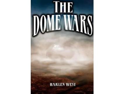 Livro The Dome Wars de Harlen West ( Inglês )