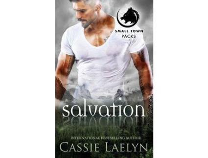 Livro Salvation: Wolves Of Woodland Falls de Cassie Laelyn ( Inglês )