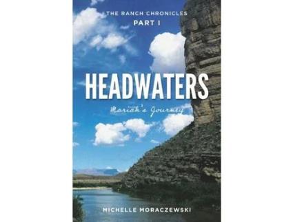 Livro Headwaters de Michelle Moraczewski ( Inglês )