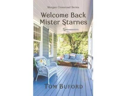 Livro Welcome Back Mister Starnes de Tom Buford ( Inglês )
