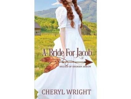Livro A Bride For Jacob de Cheryl Wright ( Inglês )