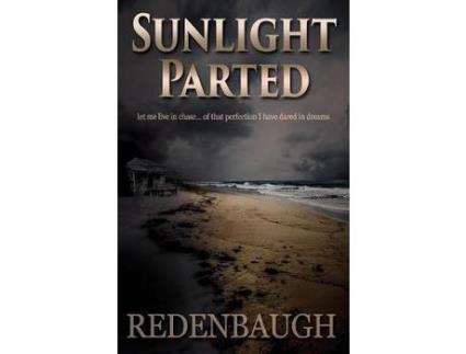 Livro Sunlight Parted de Sean Michael Redenbaugh ( Inglês )