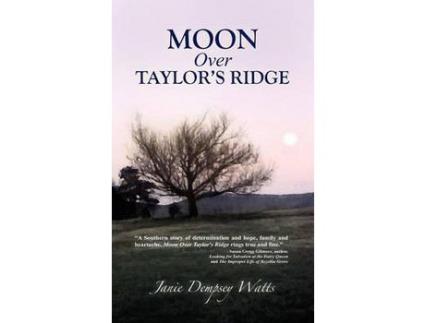 Livro Moon Over Taylor'S Ridge de Janie Dempsey Watts ( Inglês )