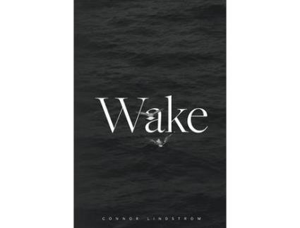 Livro Wake de Connor Lindstrom ( Inglês )
