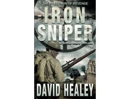 Livro Iron Sniper: A World War Ii Thriller de David Healey ( Inglês )