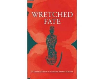 Livro Wretched Fate de F. Sharon Swope ( Inglês )