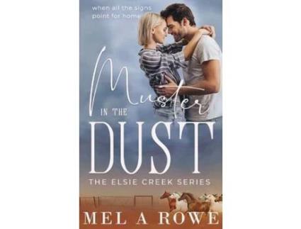 Livro Muster In The Dust de Mel A Rowe ( Inglês )