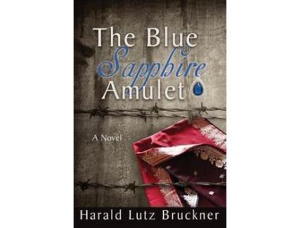 Livro The Blue Sapphire Amulet de Harald Lutz Bruckner ( Inglês )