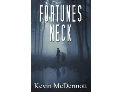 Livro Fortunes Neck de Kevin McDermott ( Inglês )