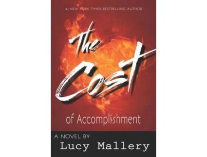 Livro The Cost Of Accomplishment: A Novel de Lucy Mallery ( Inglês )
