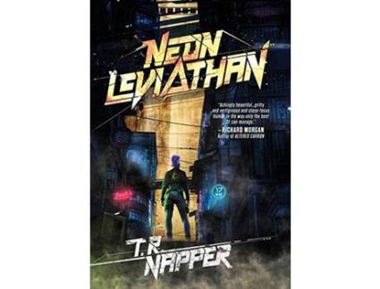 Livro Neon Leviathan de T.R. Napper ( Inglês )