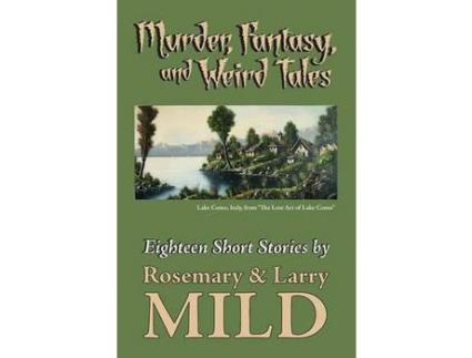 Livro Murder, Fantasy, And Weirdtales de Rosemary Mild ( Inglês )