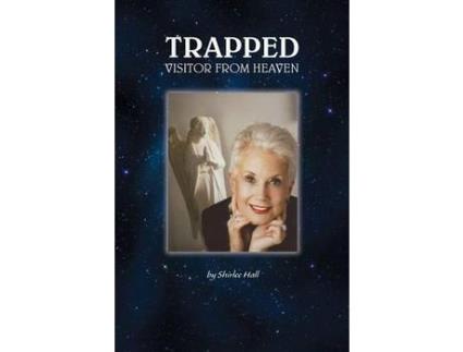 Livro Trapped: Visitor From Heaven de Shirlee Hall ( Inglês )