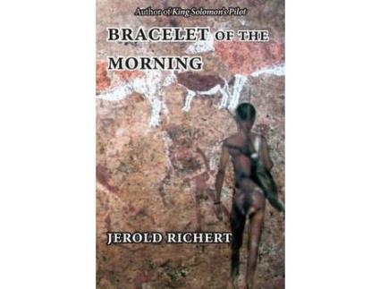 Livro Bracelet Of The Morning de Jerold Richert ( Inglês )