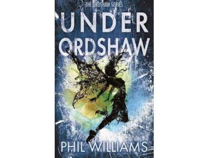 Livro Under Ordshaw de Phil Williams ( Inglês )