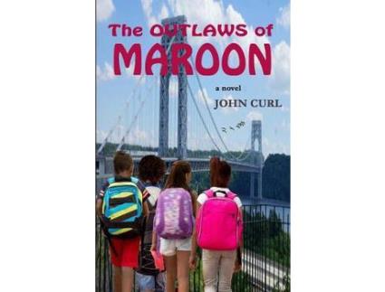 Livro The Outlaws Of Maroon de John Curl ( Inglês )