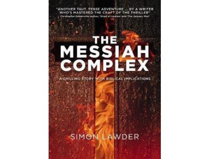Livro The Messiah Complex: A Chilling Story With Biblical Implications de Simon Lawder ( Inglês )