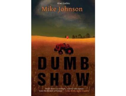 Livro Dumb Show de Mike Johnson ( Inglês )