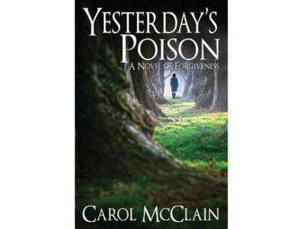 Livro Yesterday'S Poison de Carol McClain ( Inglês )