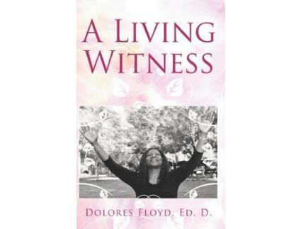 Livro A Living Witness de Dolores Floyd ( Inglês )