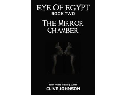Livro The Eye Of Egypt: The Mirror Chamber de Clive Johnson ( Inglês )