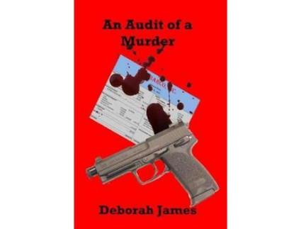 Livro An Audit Of A Murder de Deborah James ( Inglês )