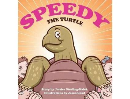 Livro Speedy The Turtle de Jessica Sterling-Malek ( Inglês )