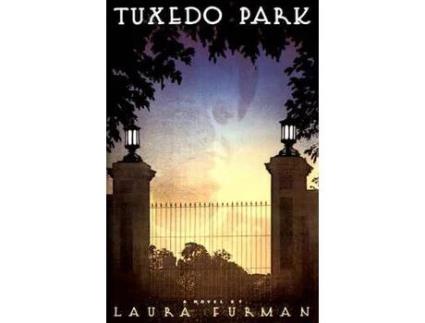 Livro Tuxedo Park de Laura Furman ( Inglês )