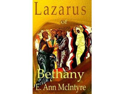 Livro Lazarus Of Bethany de E. Ann McIntyre ( Inglês )