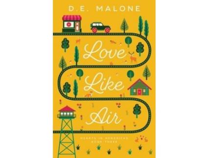 Livro Love Like Air de D.E. Malone ( Inglês )