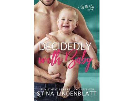 Livro Decidedly With Baby de Stina Lindenblatt ( Inglês )