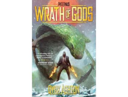 Livro Paternus: Wrath Of Gods de Dyrk Ashton ( Inglês )