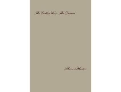 Livro The Endless Wars: The Descent de Blaine Atkinson ( Inglês )