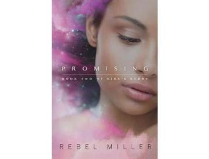 Livro Promising: Book Two Of Kira'S Story de Rebel Miller ( Inglês )