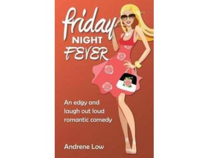 Livro Friday Night Fever de Andrene Low ( Inglês )
