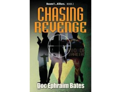 Livro Chasing Revenge de Doc Ephraim Bates ( Inglês )