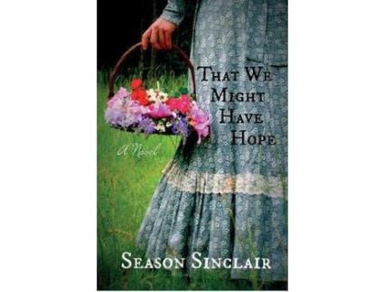 Livro That We Might Have Hope de Season Sinclair ( Inglês )