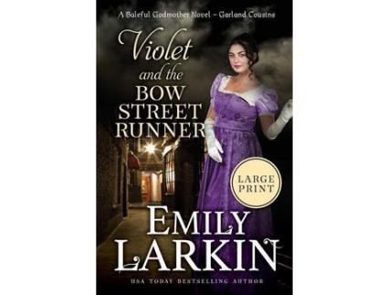 Livro Violet And The Bow Street Runner: A Baleful Godmother Novel de Emily Larkin ( Inglês )