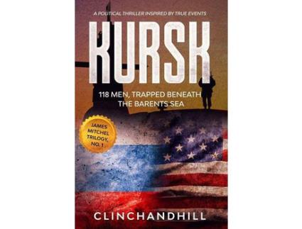 Livro Kursk: 118 Men Trapped Beneath The Barents Sea de Burt Clinchandhill ( Inglês )