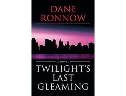 Livro Twilight'S Last Gleaming de Dane Ronnow ( Inglês )