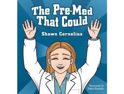 Livro The Pre-Med That Could de Shawn Cornelius ( Inglês )