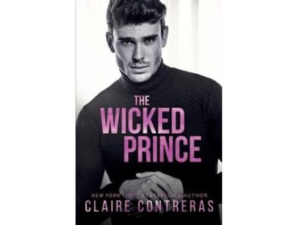 Livro The Wicked Prince de Claire Contreras ( Inglês )